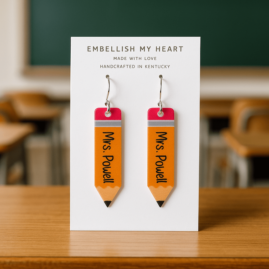 Custom Pencil Teacher Earrings – Personalized Name Acrylic Earrings for Back to School, Teacher Gifts, Classroom Reveal, or Appreciation - Embellish My Heart