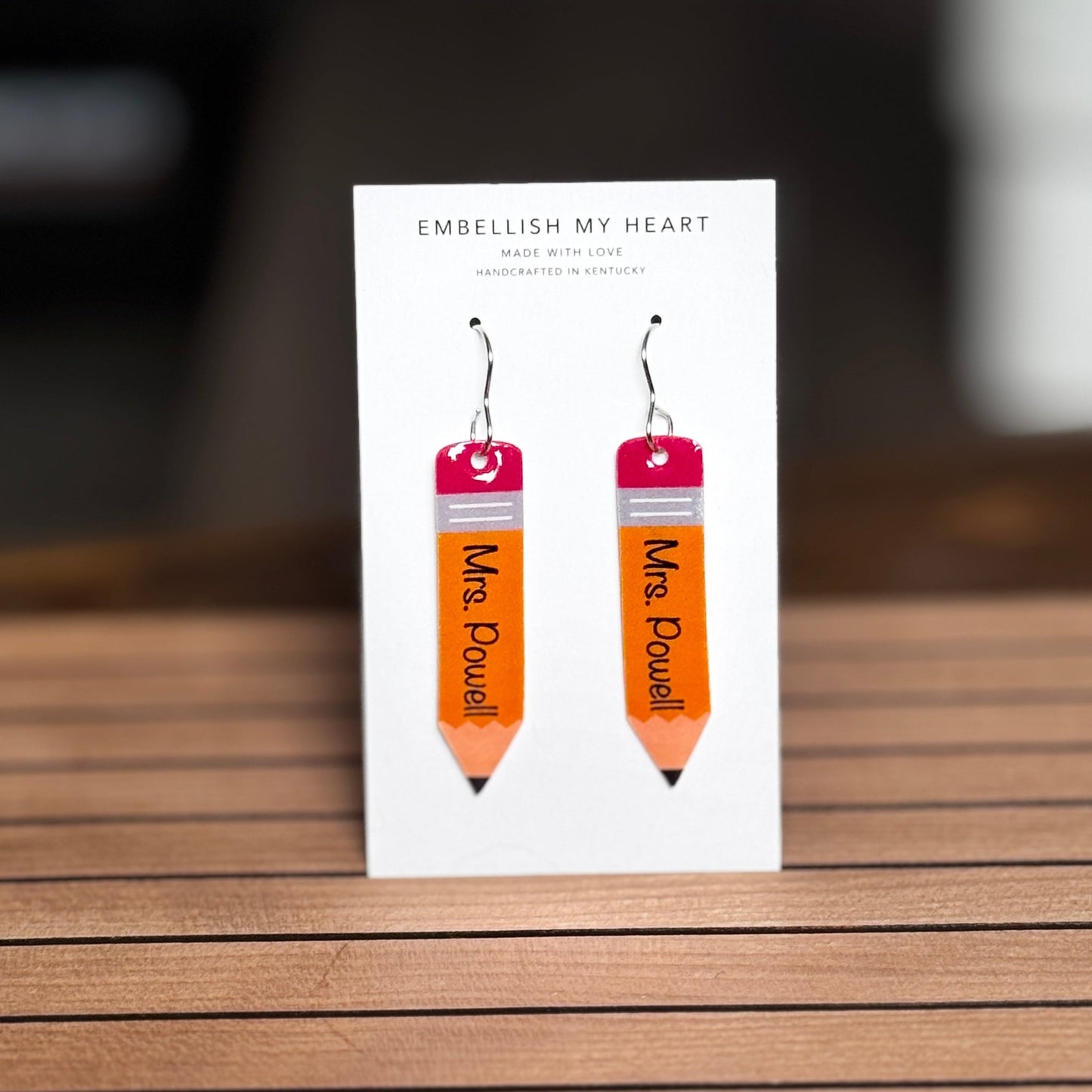 Custom Pencil Teacher Earrings – Personalized Name Acrylic Earrings for Back to School, Teacher Gifts, Classroom Reveal, or Appreciation - Embellish My Heart