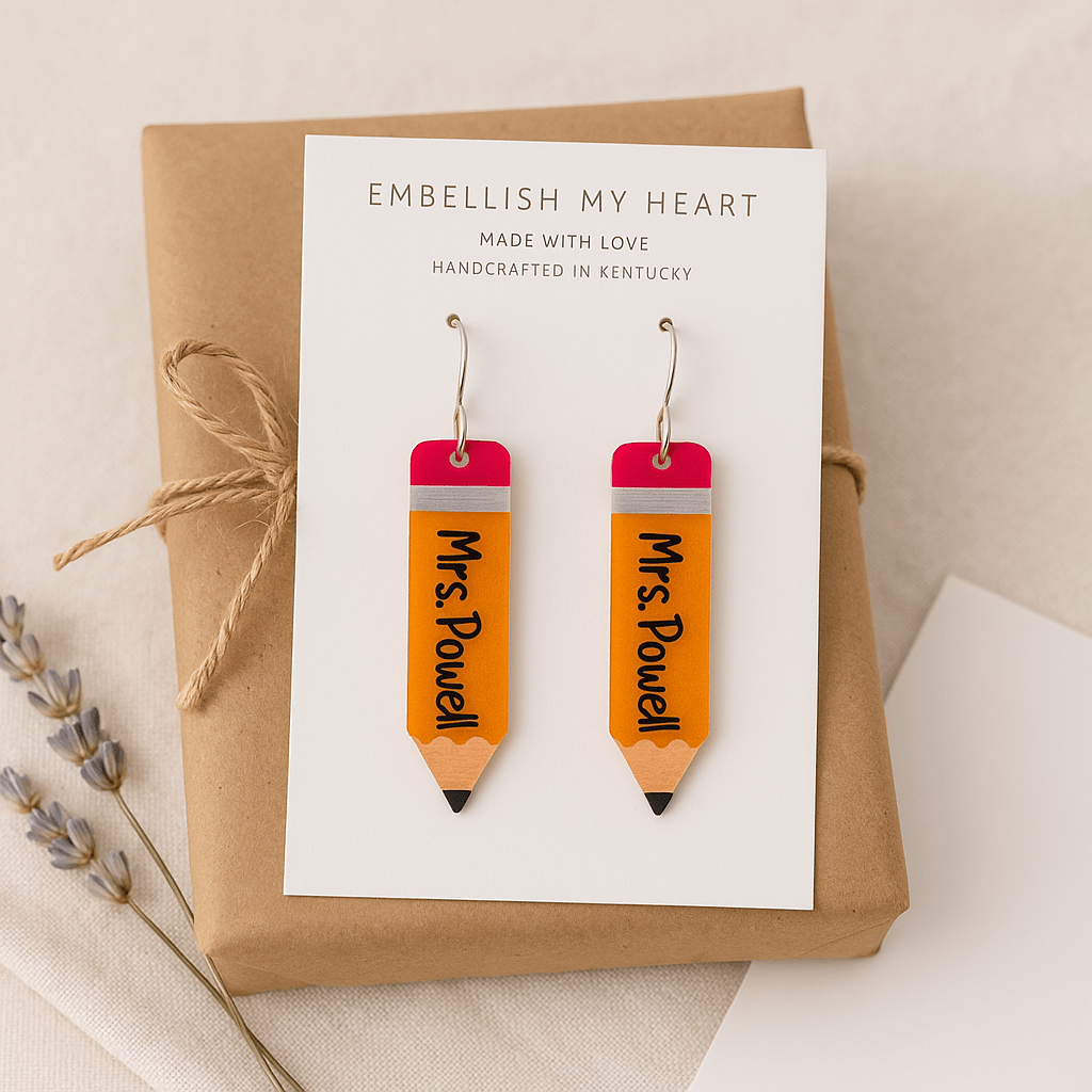 Custom Pencil Teacher Earrings – Personalized Name Acrylic Earrings for Back to School, Teacher Gifts, Classroom Reveal, or Appreciation - Embellish My Heart