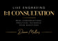 1:1 Live Engraving Consultation