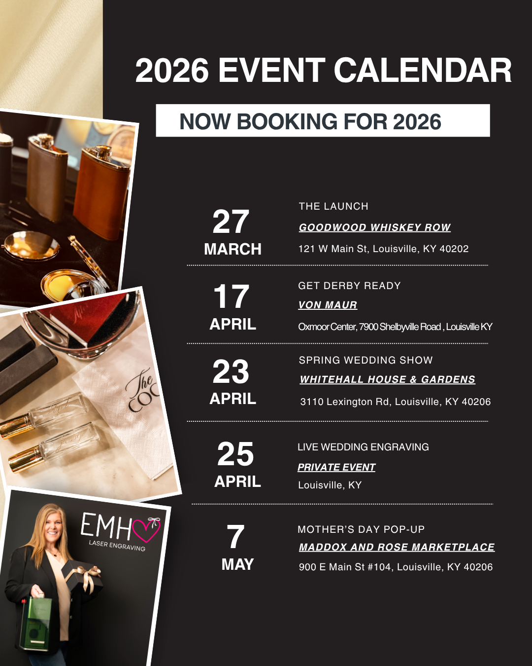 Embellish My Heart 2026 live laser engraving event calendar Louisville KY Goodwood Whiskey Row Von Maur Whitehall House Gardens Maddox Rose Marketplace