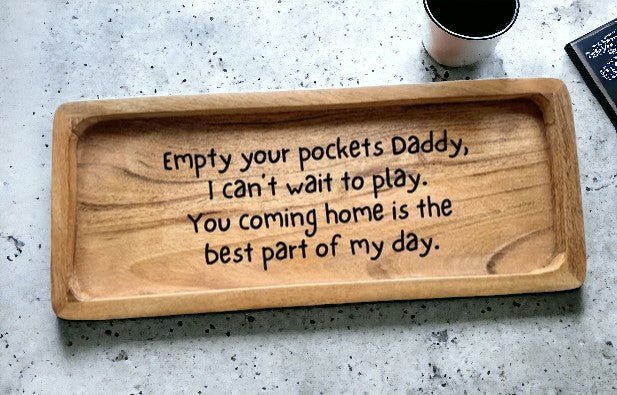 Personalized Empty your Pockets Daddy Engraved Catch All Tray, Father's Day Gift, Birthday, Custom Tray for Dad - Embellish My Heart