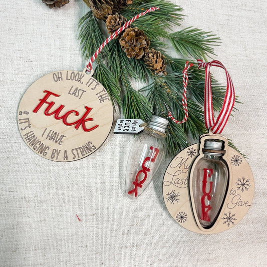 It's My Last F | Last F To Give Wood Ornament, F*ck Christmas Ornament - Embellish My Heart